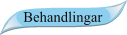 Behandlingar